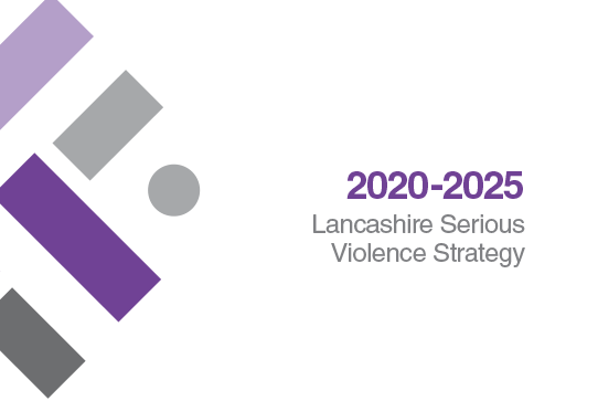 Lancashire Serious Violence Strategy