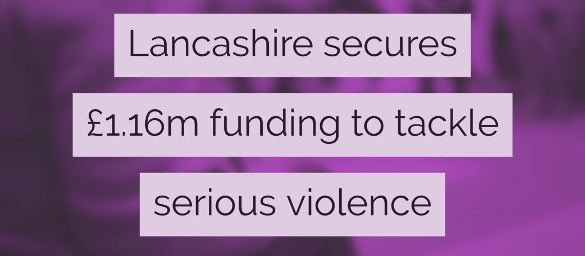 Lancashire VRN Funding Secured for 2021-2022